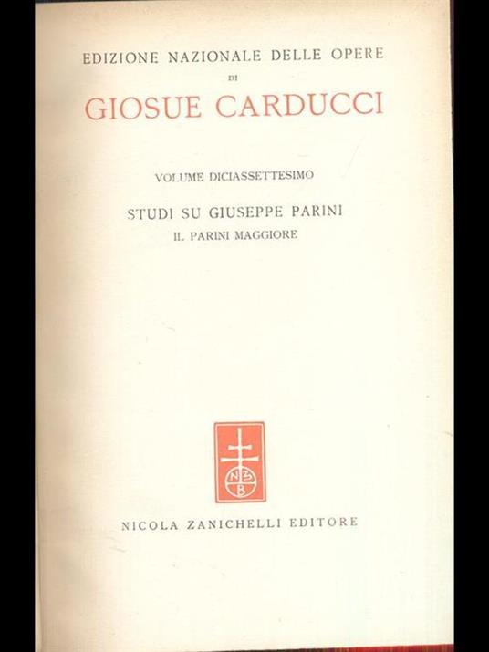 Edizione nazionale delle opere di Giosue Carducci Volume XVII - Giosuè Carducci - copertina