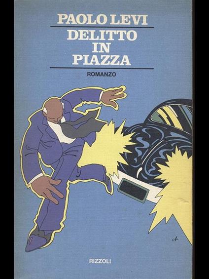 Delitto in piazza - Paolo Levi - copertina