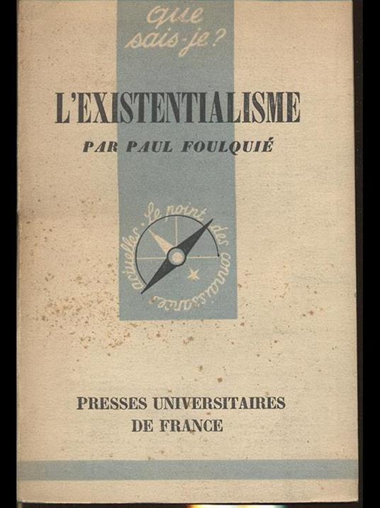 L' existentialisme - Paul Foulquié - copertina