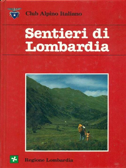 Sentieri di Lombardia - Piero Carlesi,Pierangelo Sfardini - copertina