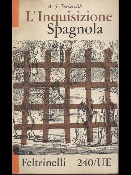 L' inquisizione spagnola - A. S. Turberville - copertina