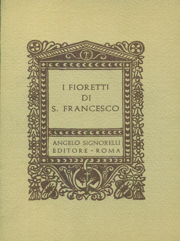 I fioretti di S. Francesco