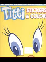 Titti Stickers e colori Gennaio / Febbraio 2012