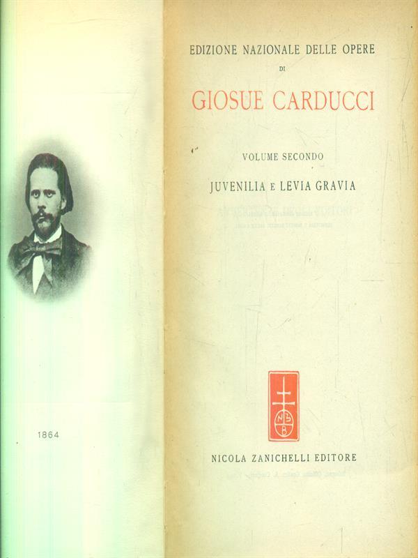 Edizione nazionale delle opere di Giosue Carducci Volume II