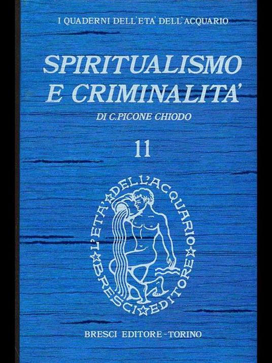 Spiritualismo e criminalità - Calogero Picone Chiodo - copertina