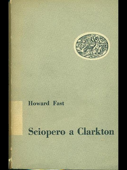 Sciopero a clarkton - Howard Fast - copertina