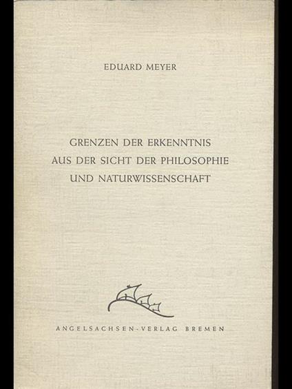 Grenzen der Erkenntnis aus der sichtder philosophie und naturwissenschaft - copertina