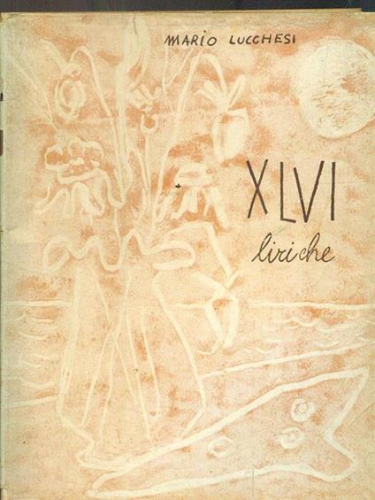 Xlvi Liriche - Mario Lucchesi - copertina