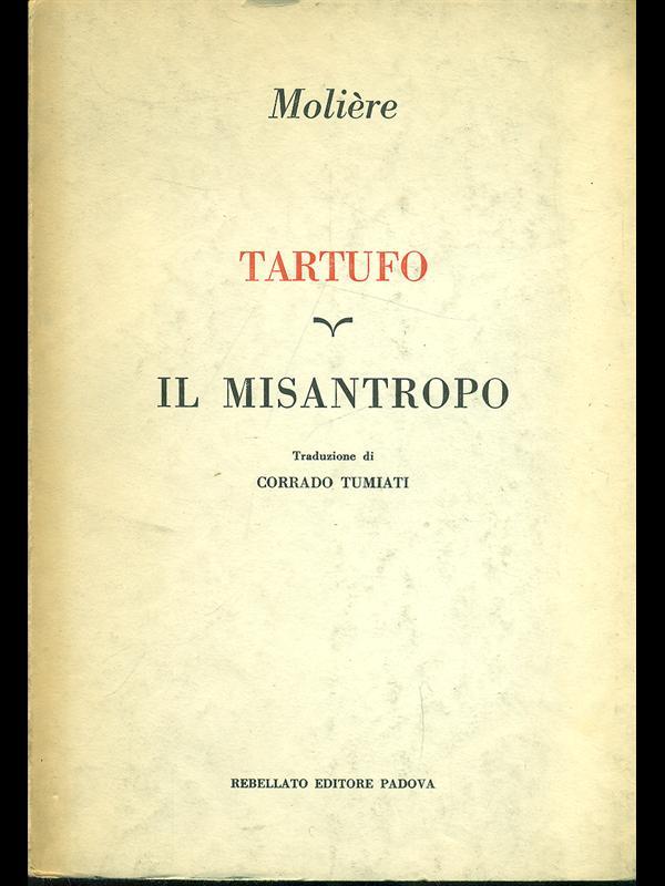 Tartufo. Il Misantropo