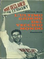 L' ultimo giorno del vecchio mondo