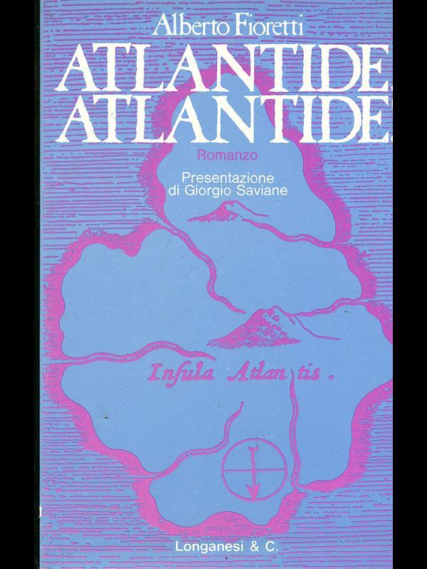 Atlantide, Atlantide!