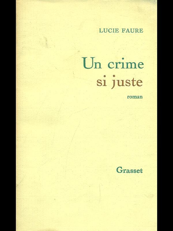 Un crime si juste