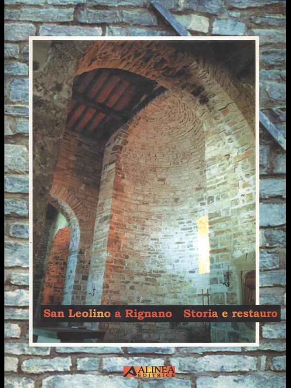 San Leolino a Rignano Storia eRestauro