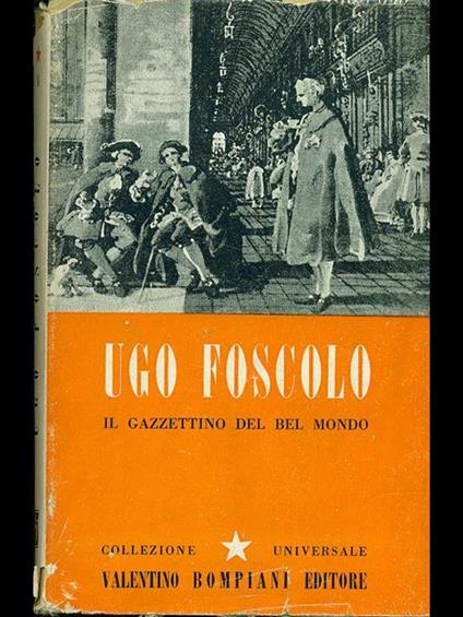 Il gazzettino del bel mondo - Ugo Foscolo - copertina