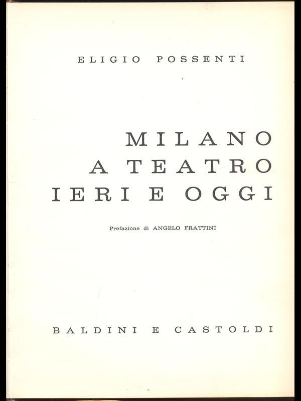 Milano a teatro ieri e oggi