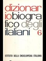 Dizionario biografico degli italiani volume 6