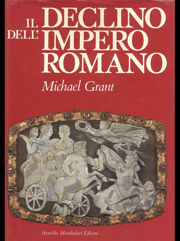 Il Declino dell'Impero Romano