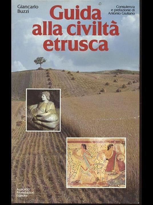 Guida alla civiltà etrusca - Giancarlo Buzzi - copertina