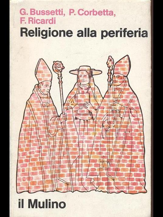 Religione alla periferia - Giancarlo Bussetti,Piergiorgio Corbetta,Fabio Ricardi - copertina