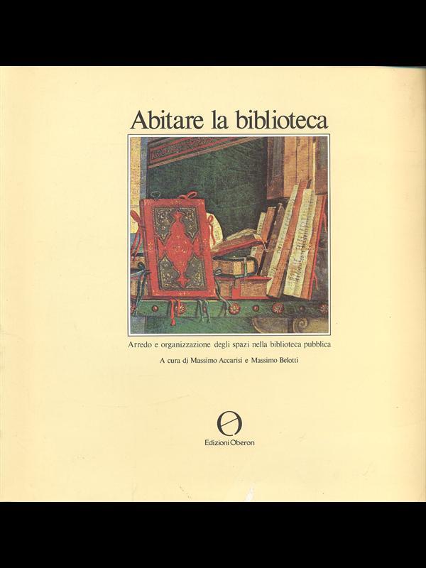Abitare la biblioteca