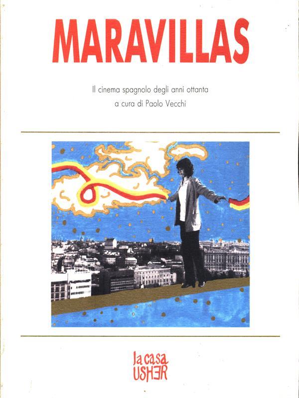 Maravillas. Il cinema spagnolo degli anniottanta