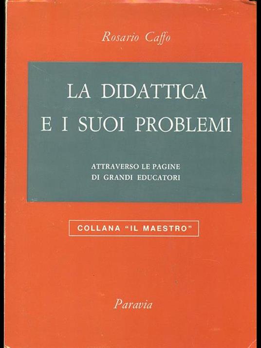La didattica e i suoi problemi - Rosario Caffo - copertina