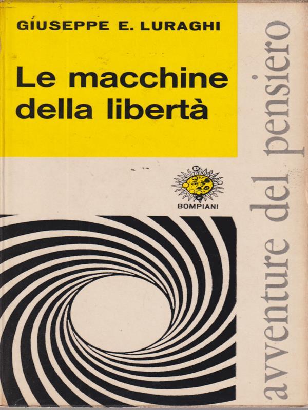 Le macchine della libertà