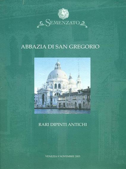Abbazia di San Gregorio Rari dipinti antichi - copertina