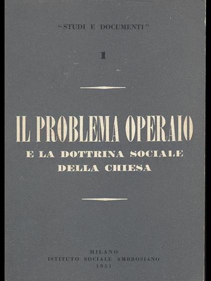 Il Problema operaio e la dottrina sociale della Chiesa - copertina
