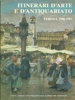 Itinerari d'arte e d'antiquariato. Verona 1986-1987