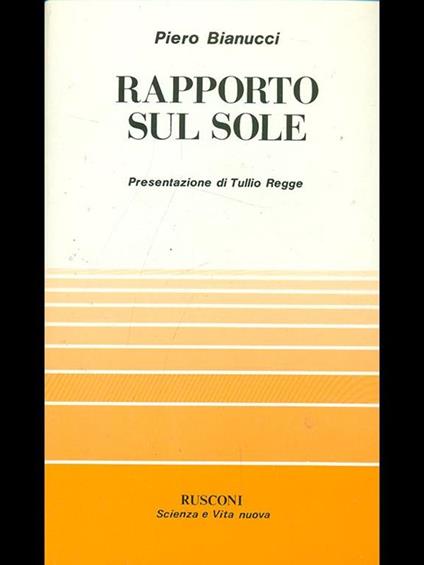 Rapporto sul sole - Piero Bianucci - copertina