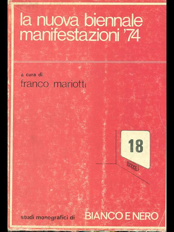 La nuova Biennale. Manifestazioni '74