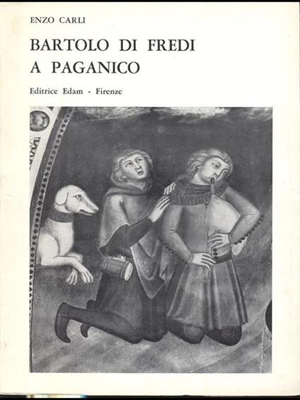 Bartolo di Fredi a Paganico - Enzo Carli - copertina