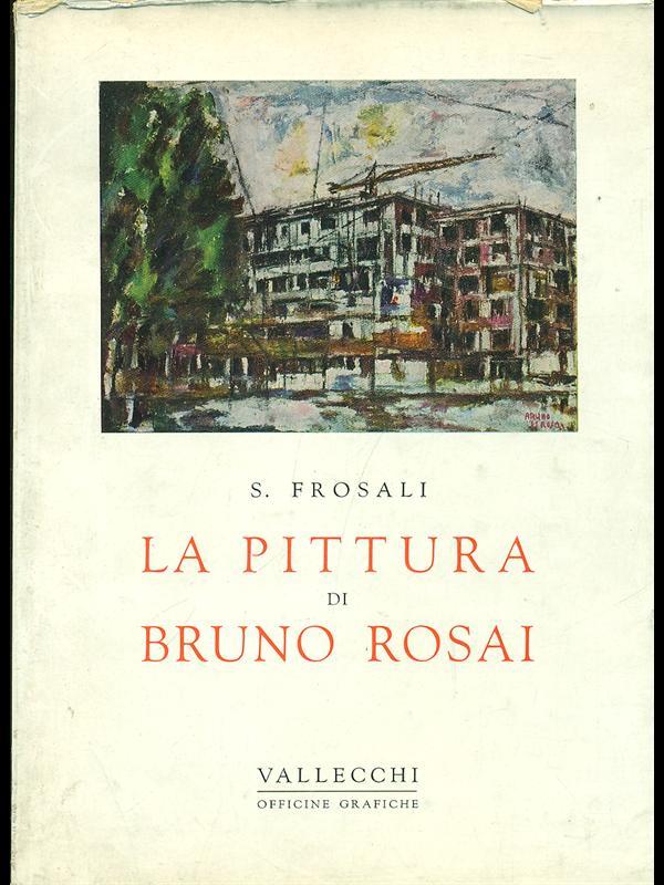 La pittura di Bruno Rosai