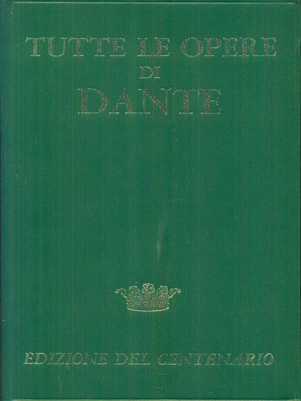 Tutte le opere di Dante