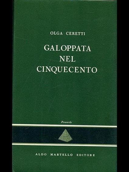 Galoppata nel cinquecento - Olga Ceretti - copertina