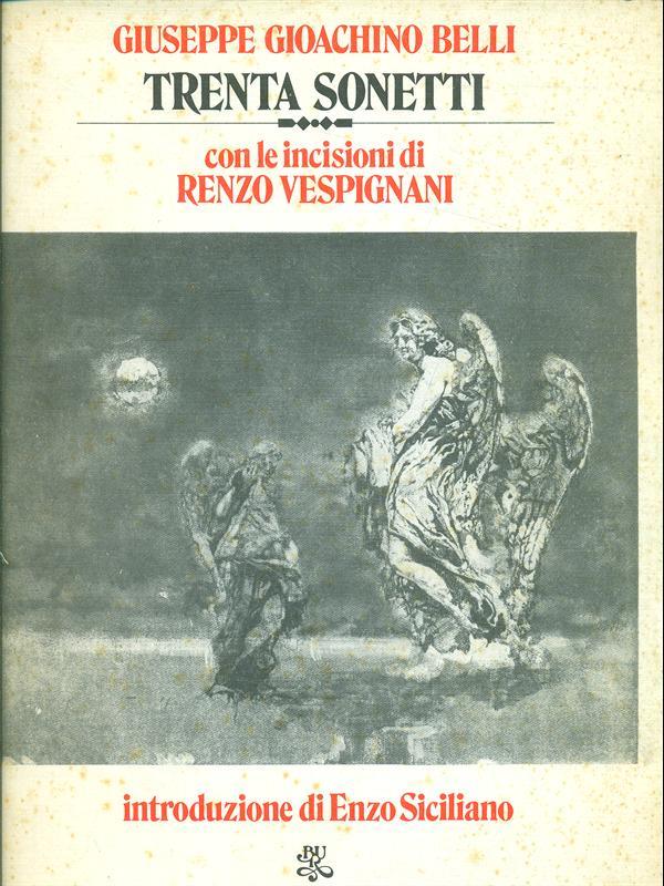 Trenta sonetti (con le incisioni di Renzo Vespignani)