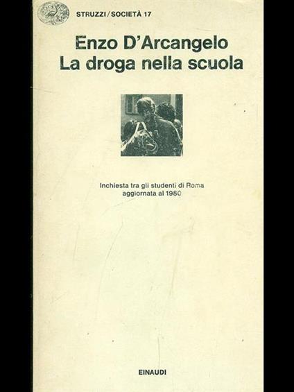 La  droga nella scuola - Enzo D'Arcangelo - copertina