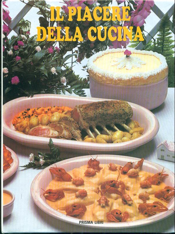 Il piacere della cucina