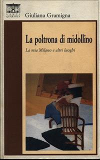 La poltrona di midollino - Giuliana Gramigna - 2
