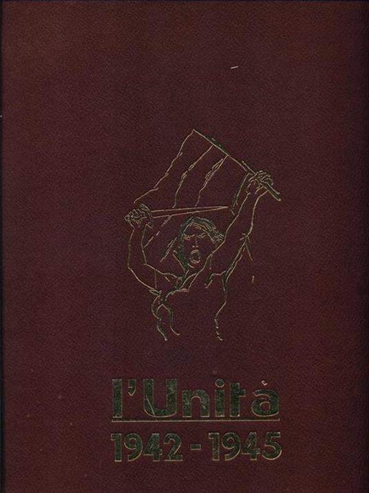 L' Unità 1942-1945 -   - copertina