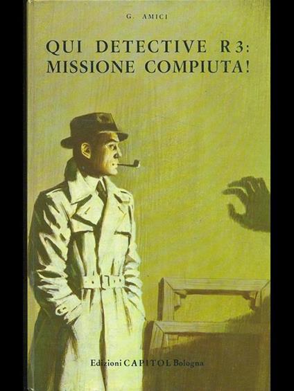 Qui detective R3: missione compiuta! - copertina