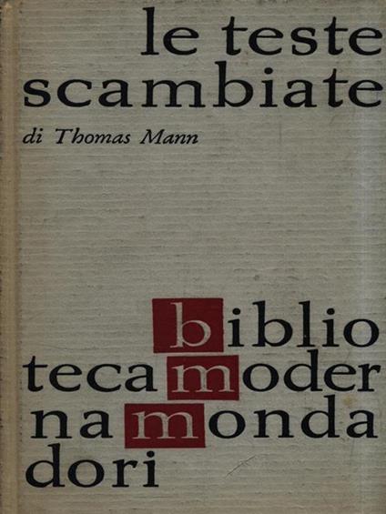 Le teste scambiate - Thomas Mann - copertina