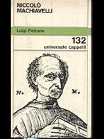 Universale cappelli 132 Storia della letteratura italiana. Niccolò Machiavelli