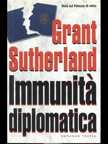 Immunità diplomatica - Grant Sutherland - copertina