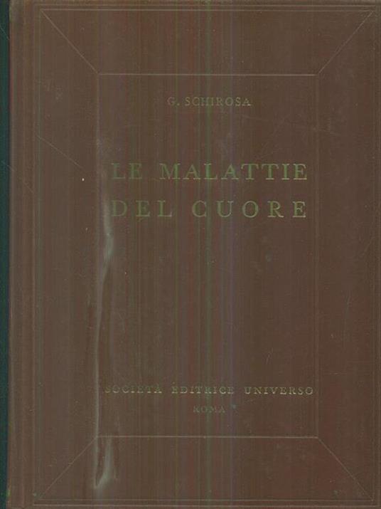 Le malattie del cuore 2vv - Giuseppe Schirosa - copertina