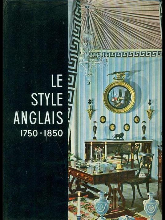 Le style anglais 1750-1850 - copertina