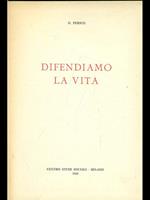 Difendiamo la vita