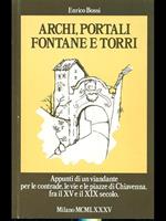 Archi, portali, fontane e torri