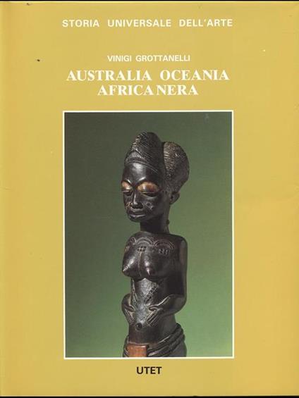 Australia Oceania Africa Nera - Vinigi L. Grottanelli - copertina